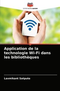 bokomslag Application de la technologie Wi-Fi dans les bibliothques
