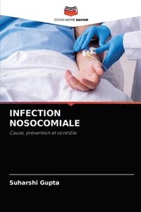 bokomslag Infection Nosocomiale