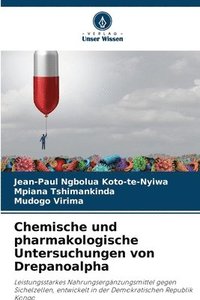 bokomslag Chemische und pharmakologische Untersuchungen von Drepanoalpha
