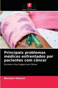 bokomslag Principais problemas medicos enfrentados por pacientes com cancer