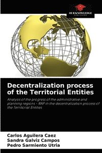 bokomslag Decentralization process of the Territorial Entities