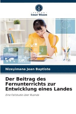 bokomslag Der Beitrag des Fernunterrichts zur Entwicklung eines Landes