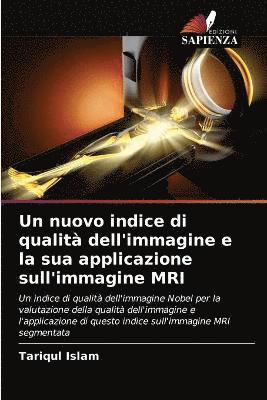 Un nuovo indice di qualit dell'immagine e la sua applicazione sull'immagine MRI 1