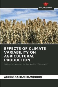 bokomslag Effects of Climate Variability on Agricultural Production
