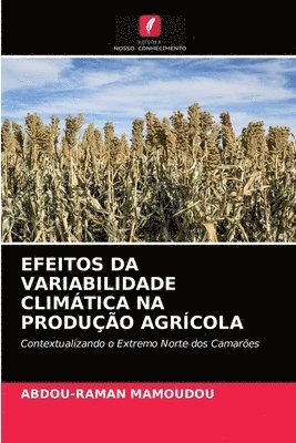 Efeitos Da Variabilidade Climatica Na Producao Agricola 1