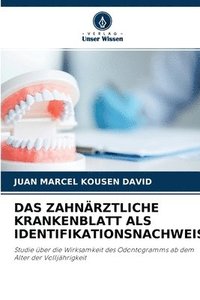 bokomslag Das Zahnrztliche Krankenblatt ALS Identifikationsnachweis