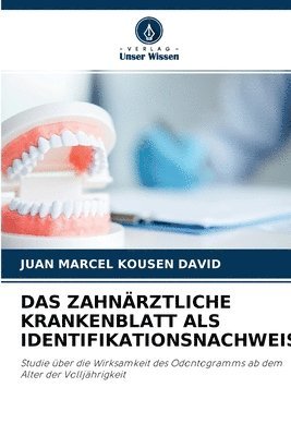 bokomslag Das Zahnrztliche Krankenblatt ALS Identifikationsnachweis