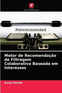 bokomslag Motor de Recomendação de Filtragem Colaborativa Baseada em Interesses