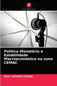 bokomslag Poltica Monetria e Estabilidade Macroeconmica na zona CEMAC