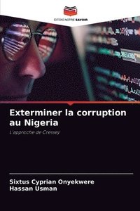 bokomslag Exterminer la corruption au Nigeria