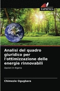 bokomslag Analisi del quadro giuridico per l'ottimizzazione delle energie rinnovabili
