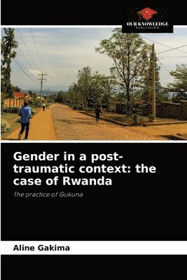 Gender in a post-traumatic context 1