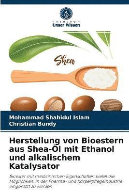 Herstellung von Bioestern aus Shea-l mit Ethanol und alkalischem Katalysator 1