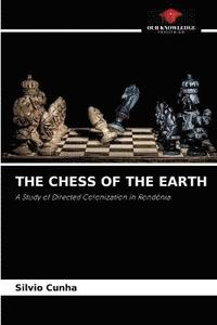 bokomslag The Chess of the Earth