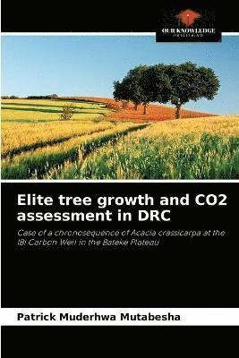 Elite tree growth and CO2 assessment in DRC 1