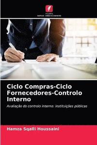 bokomslag Ciclo Compras-Ciclo Fornecedores-Controlo Interno