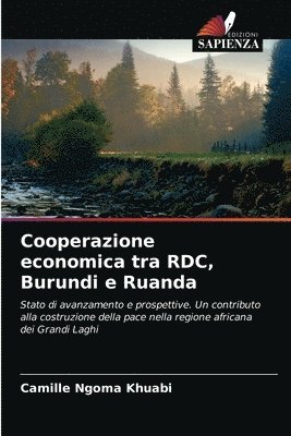 Cooperazione economica tra RDC, Burundi e Ruanda 1