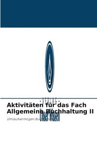 bokomslag Aktivitten fr das Fach Allgemeine Buchhaltung II