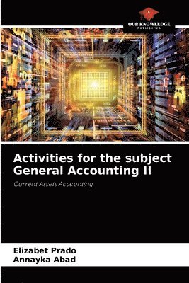 Activities for the subject General Accounting II 1