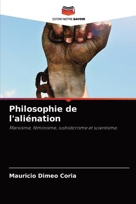 bokomslag Philosophie de l'alienation