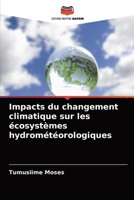 Impacts du changement climatique sur les cosystmes hydromtorologiques 1