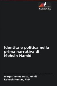 bokomslag Identita e politica nella prima narrativa di Mohsin Hamid