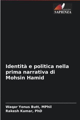 Identita e politica nella prima narrativa di Mohsin Hamid 1