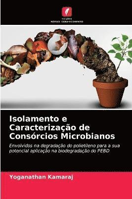 Isolamento e Caracterizacao de Consorcios Microbianos 1