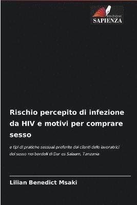 bokomslag Rischio percepito di infezione da HIV e motivi per comprare sesso