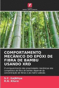 bokomslag Comportamento Mecnico Do Epxi de Fibra de Bambu Usando Xrd