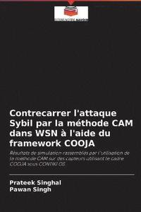 bokomslag Contrecarrer l'attaque Sybil par la methode CAM dans WSN a l'aide du framework COOJA