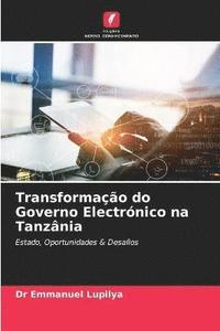 bokomslag Transformao do Governo Electrnico na Tanznia