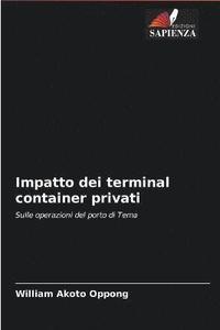 bokomslag Impatto dei terminal container privati