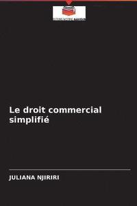 bokomslag Le droit commercial simplifi