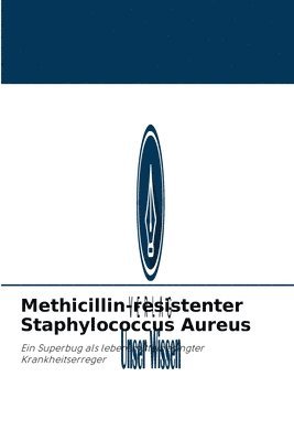Methicillin-resistenter Staphylococcus Aureus 1