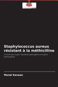 bokomslag Staphylococcus aureus rsistant  la mthicilline