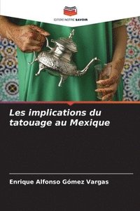 bokomslag Les implications du tatouage au Mexique