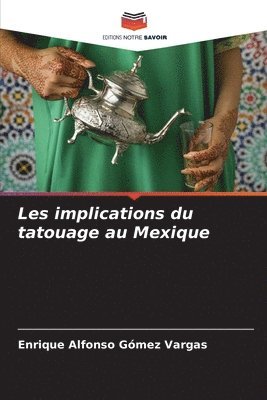 bokomslag Les implications du tatouage au Mexique