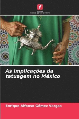 bokomslag As implicaes da tatuagem no Mxico