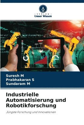 Industrielle Automatisierung und Robotikforschung 1