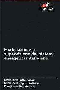bokomslag Modellazione e supervisione dei sistemi energetici intelligenti