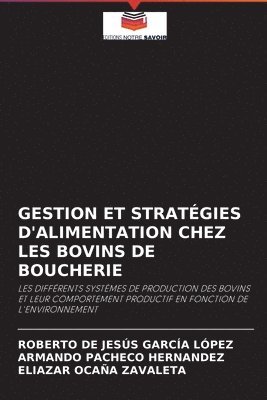 bokomslag Gestion Et Stratgies d'Alimentation Chez Les Bovins de Boucherie
