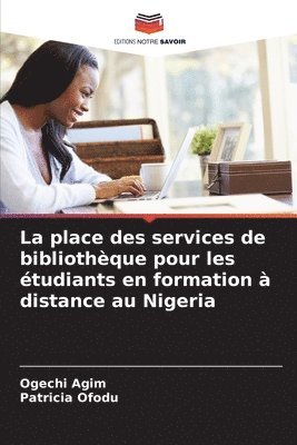 La place des services de bibliothque pour les tudiants en formation  distance au Nigeria 1