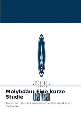 bokomslag Molybdan