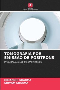 bokomslag Tomografia Por Emissao de Positrons