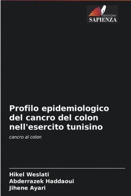 Profilo epidemiologico del cancro del colon nell'esercito tunisino 1