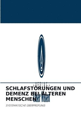 bokomslag Schlafstrungen Und Demenz Bei lteren Menschen