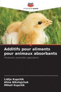 bokomslag Additifs pour aliments pour animaux absorbants