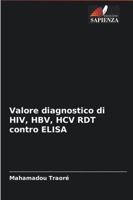 Valore diagnostico di HIV, HBV, HCV RDT contro ELISA 1