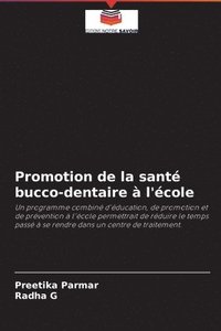 bokomslag Promotion de la sant bucco-dentaire  l'cole